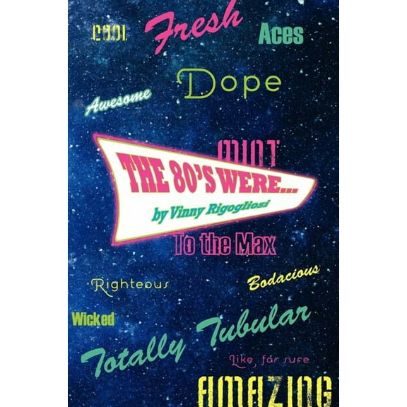 The 80's Were..., (Paperback)
