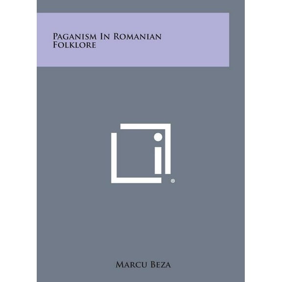 Paganism in Romanian Folklore Hardcover