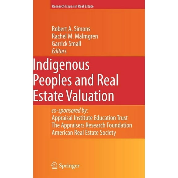 Research Issues in Real Estate Indigenous Peoples and Real Estate Valuation, Book 10, (Hardcover)