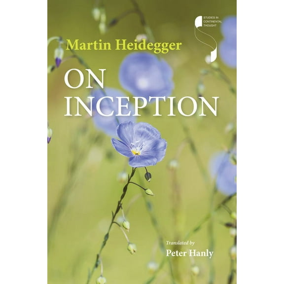 Studies in Continental Thought On Inception, (Hardcover)
