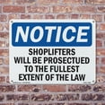 thumbnail image 5 of Shoplifters Will Be Prosecuted OSHA Notice Aluminum Sign 18 Inch x 12 Inch - 10 Pack, 5 of 8