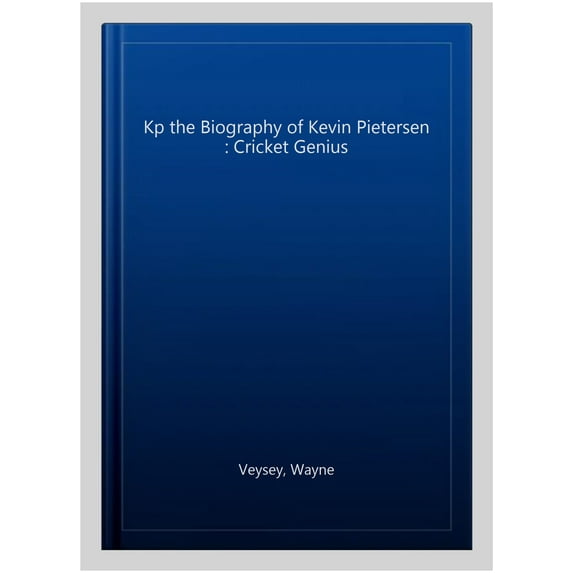 Pre-Owned Kp the Biography of Kevin Pietersen : Cricket Genius