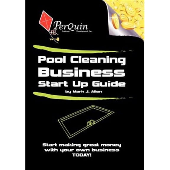 Pool Cleaning Business Start-Up Guide (Paperback) by Mark J Allen