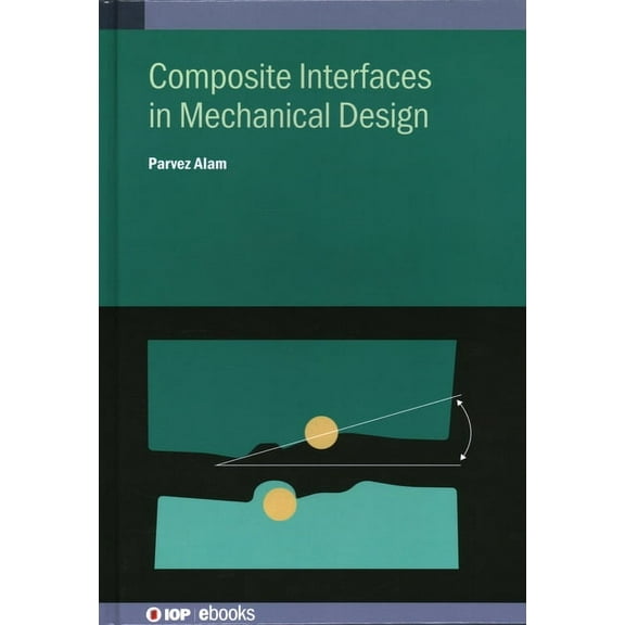 Composite Interfaces in Mechanical Design, (Hardcover)