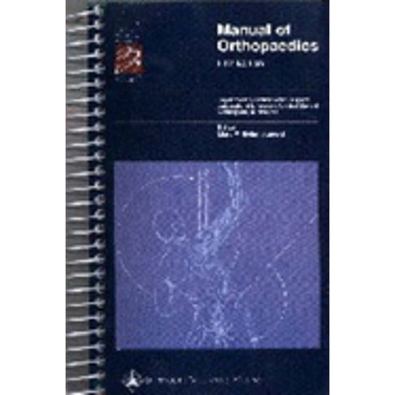 Pre-Owned Spiral Manual Series: Manual of Orthopaedics (Series #43) (Edition 5) (Other)