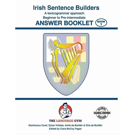 The Language Gym IRISH SENTENCE BUILDERS - B to Pre - ANSWER BOOK: Sentence Builder, (Paperback)