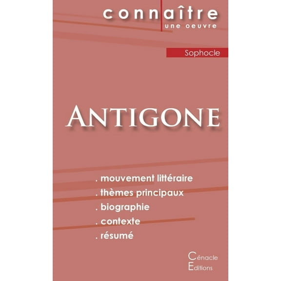 Fiche de lecture Antigone de Sophocle (Analyse littéraire de référence et résumé complet), (Paperback)