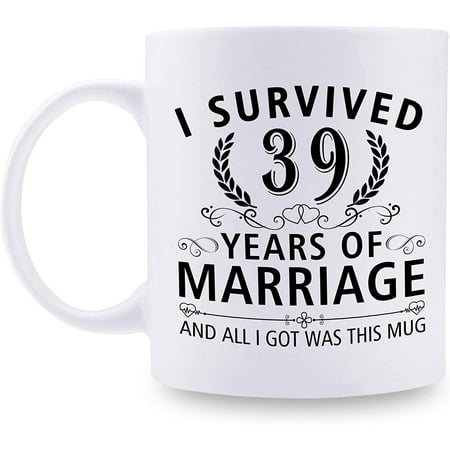 

39th Wedding Anniversary Mugs for Couple Husband Wife - I Survived 39 Years of Marriage and All I Got Was This Mug - 39 Year Anniversary 11 oz Coffee Mug for Him Her