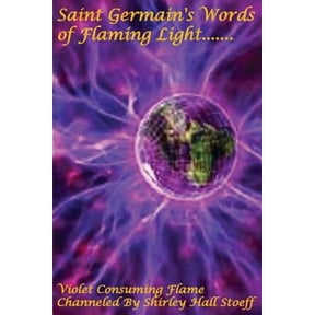 Pre-Owned Saint Germain's Words of Flaming Light, Violet Consuming Flame