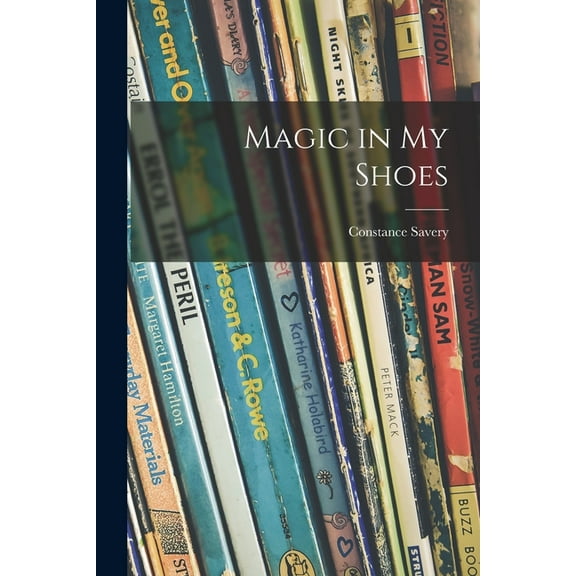 Magic in My Shoes, (Paperback)