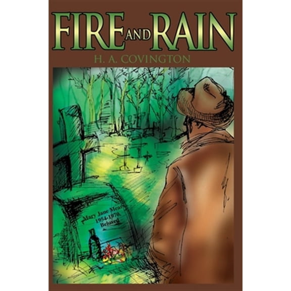 Pre-Owned Fire and Rain (Paperback) by H a Covington