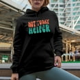 thumbnail image 2 of Not Today Heifer, Saying No Quote, Groovy Retro Wavy Text Merch Gift, Black Hooded Sweatshirt or Hoodie, Large, 2 of 5