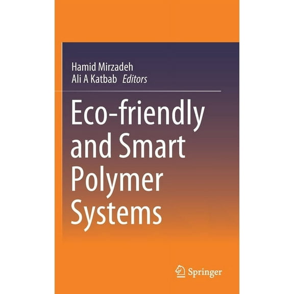 Eco-Friendly and Smart Polymer Systems, (Hardcover)