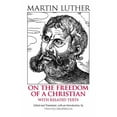 thumbnail image 1 of Pre-Owned On the Freedom of a Christian: With Related Texts (Hackett Classics) (Paperback) 0872207684 9780872207684, 1 of 2