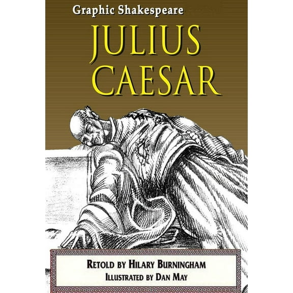 Graphic Shakespeare: Julius Caesar (Paperback)