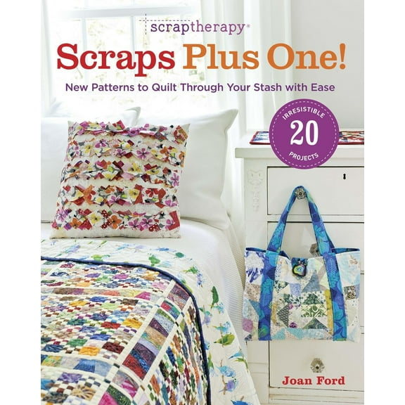 Pre-Owned Scraptherapy Scraps Plus One!: New Patterns to Quilt Through Your Stash with Ease (Paperback) 1600855199 9781600855191