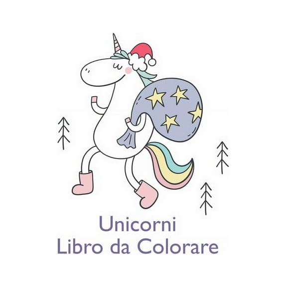 Unicorni Libro da Colorare: Bel libro per i bambini dai 4-8: un divertente Kid cartella di lavoro di gioco per l'apprendimento, colorazione. (Paperback)