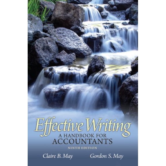 Pre-Owned Effective Writing: A Handbook for Accountants, 9th Edition (Paperback) 0132567245 9780132567244