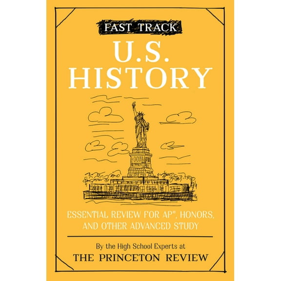High School Subject Review Fast Track: U.S. History: Essential Review for Ap, Honors, and Other Advanced Study, (Paperback)