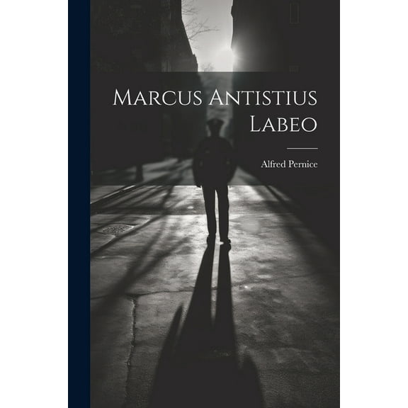 marcus antistius labeo (Paperback)