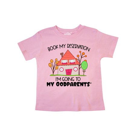 

Inktastic Book my Reservation! I m Going To My Godparents - House Gift Toddler Boy or Toddler Girl T-Shirt