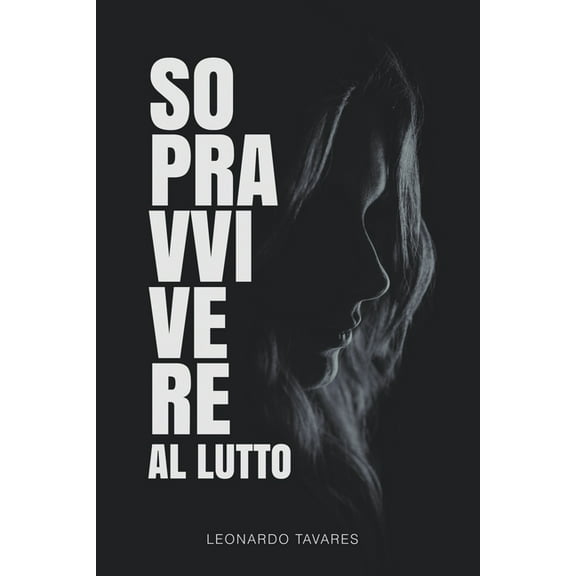 Sopravvivere al Lutto, (Paperback)