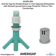 thumbnail image 6 of Dual Air Gap for Double Drawer or Two Separate Dishwashers with Skirted Cap and Extra Long Thread for Thick or Thin Countertops (AG200-004, AG200-001, T52, AMERIGAP), 6 of 9