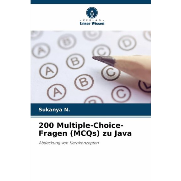 200 Multiple-Choice-Fragen (MCQs) zu Java, (Paperback)