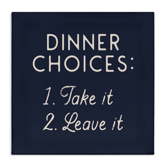 Stupell Industries Rustic Lodge Dinner Choices Take or Leave It Canvas Art, 17 x 17, by Gigi Louise