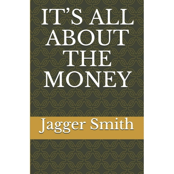 It's All about the Money (Paperback)