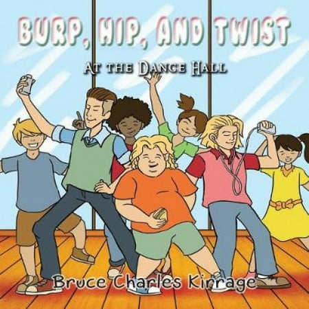 Burp, Hip, and Twist: At the Dance Hall | Walmart Canada