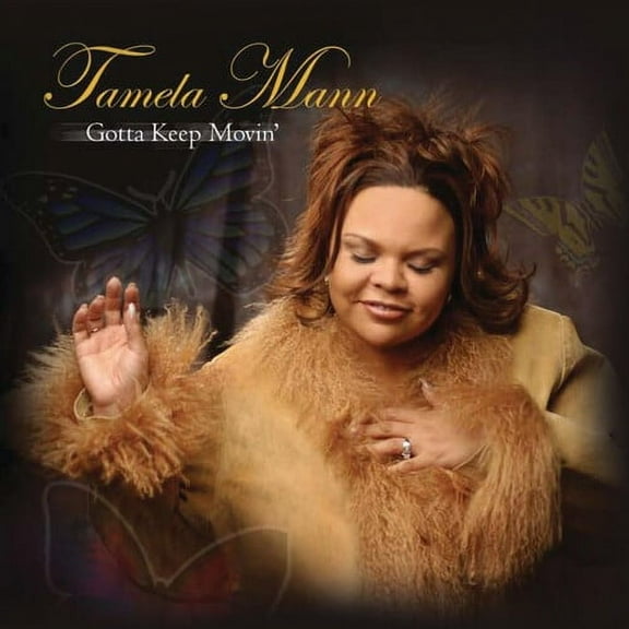 Tamela Mann - Gotta Keep Movin - Christian / Gospel - CD