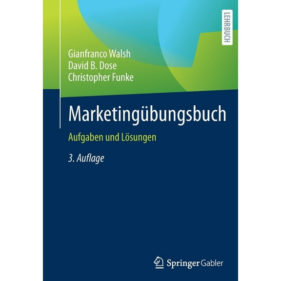 MarketingÃ¼bungsbuch: Aufgaben Und LÃ¶sungen, (Paperback)