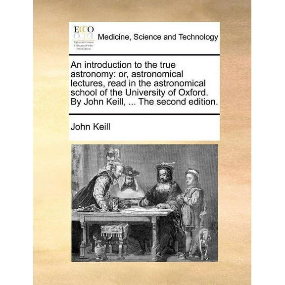 An Introduction to the True Astronomy (Paperback)