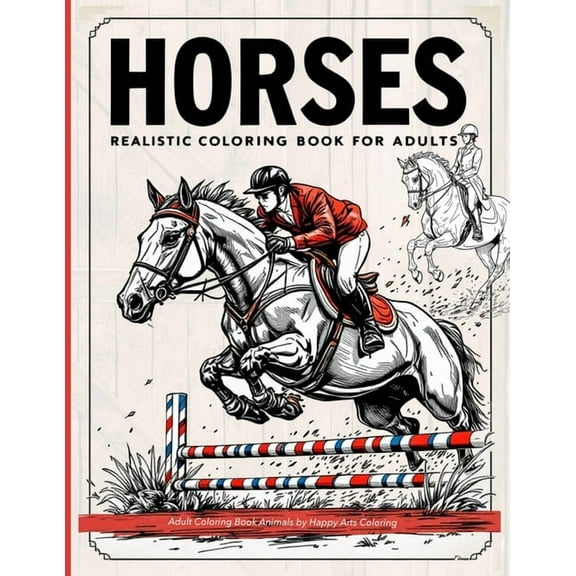 Realistic horses coloring book: adult coloring books animals, (Paperback)