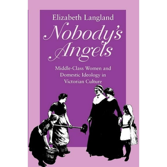 Reading Women Writing Nobody's Angels, (Paperback)