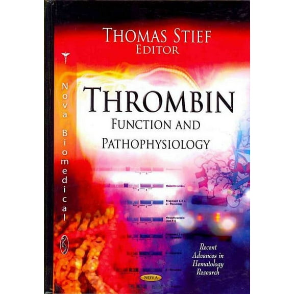 Thrombin : Function and Pathophysiology