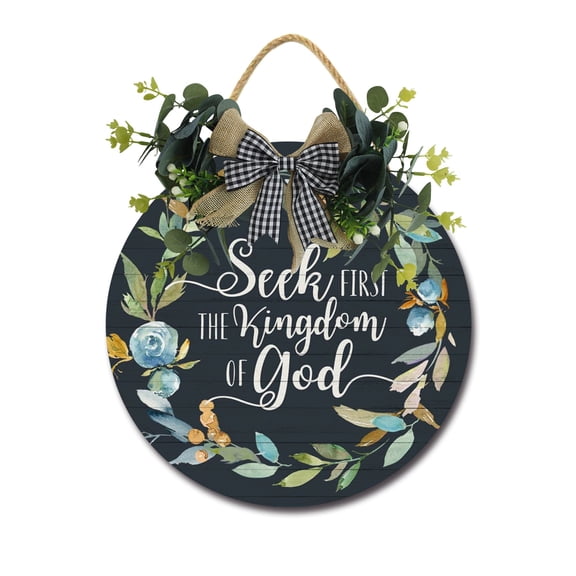 Seek First The Kingdom Of God Front Door,Horizontal Round Door Wreaths,Housewarming Gift Farmhouse Wood Door Hanger for Home Decor Indoor and Outdoor, Classroom, Yard, Porch Décor
