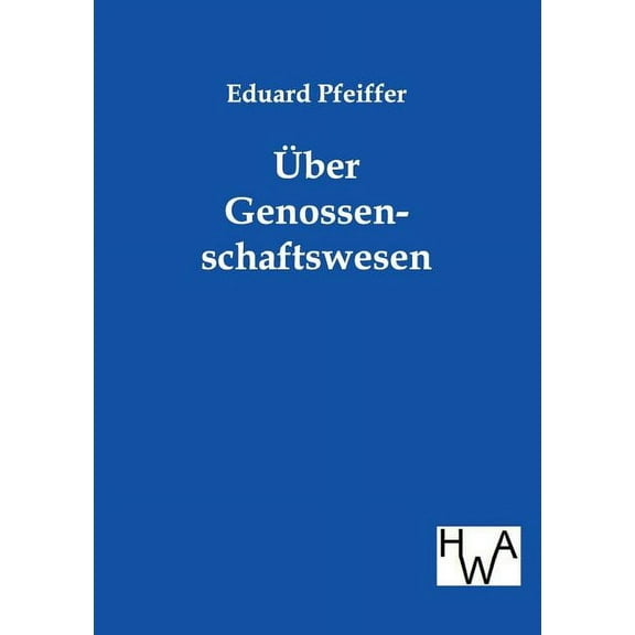 Über Genossenschaftswesen (Paperback)