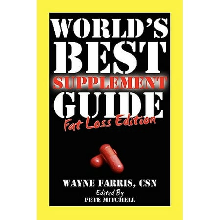 World's Best Supplement Guide : Fat Loss Edition (Best Supplement Brand In The World)