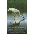 thumbnail image 2 of Sandhill and Whooping Cranes: Ancient Voices over Americas Wetlands, 2 of 2