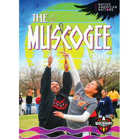 Native American Nations The Muscogee, (Hardcover)