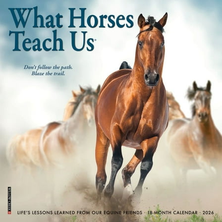 Willow Creek Press, What Horses Teach Us 2026 Mini Wall Calendar, 7'' X 7'', 18-Month Calendar with Stapled Binding