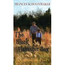 Last Crystal Trilogy The Black Alabaster Box, Book 1, (Hardcover)