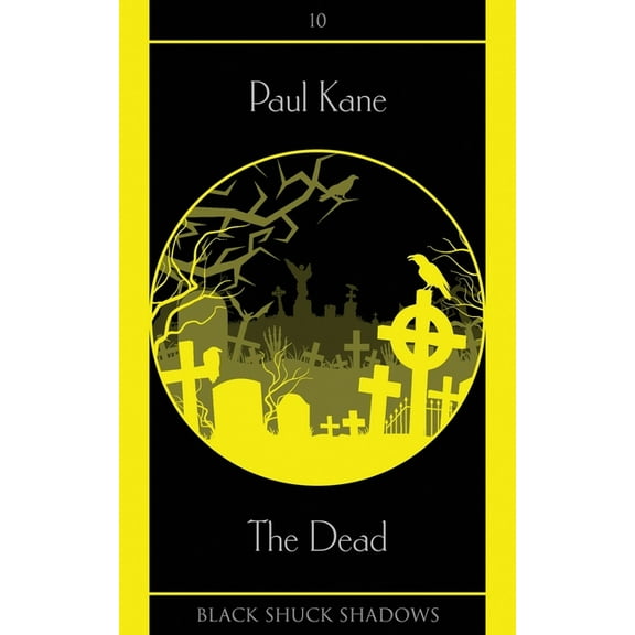 Black Shuck Shadows The Dead, Book 10, (Paperback)