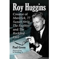 thumbnail image 1 of Pre-Owned Roy Huggins: Creator of Maverick, 77 Sunset Strip, the Fugitive and the Rockford Files (Paperback), 1 of 1