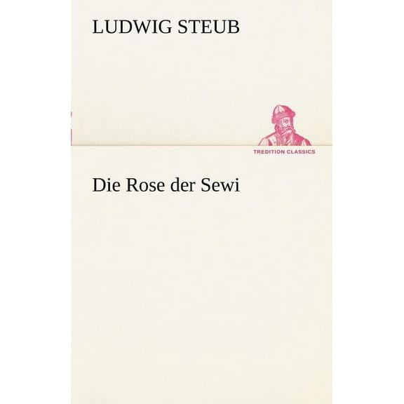 Die Rose Der Sewi (Paperback)