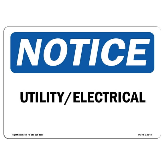 OSHA Notice Sign - Utility Electrical | Plastic Sign | Protect Your Business, Construction Site, Warehouse & Shop Area |  Made in the USA