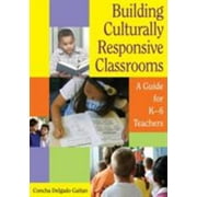 Building Culturally Responsive Classrooms: A Guide for K-6 Teachers [Paperback - Used]