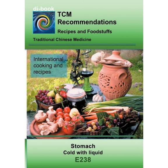 TCM - Stomach - Cold with liquid : E238 TCM - Stomach - Cold with liquid (Paperback)